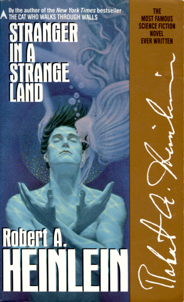 "Stranger in a Strange Land" by Robert A. Heinlein.