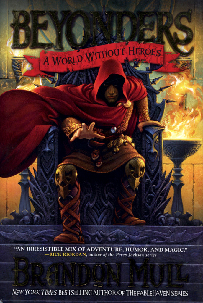 "A World Without Heroes" by Brandon Mull.