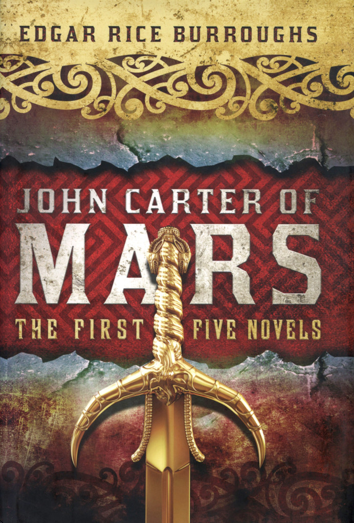 "John Carter of Mars - The First Five Novels" by Edgar Rice Burroughs.