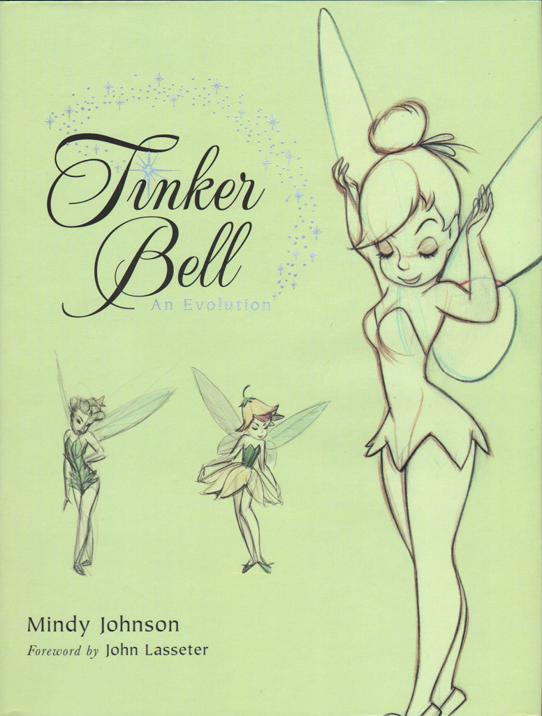 "Tinker Bell - An Evolution" by Mindy Johnson.