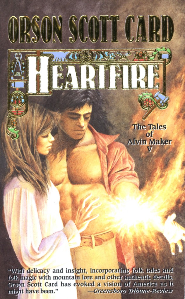 "Heartfire" by Orson Scott Card.