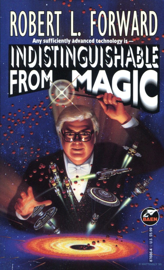 "Indistinguishable from Magic" by Robert L. Forward.