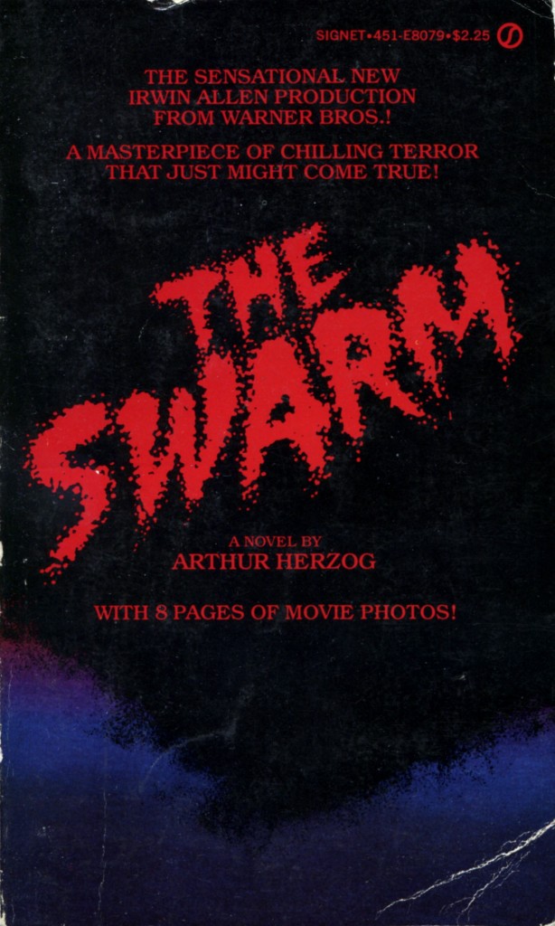 "The Swarm" by Arthur Herzog.