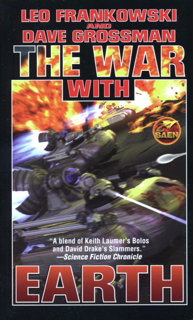 "The War With Earth" by Loe Frankowski and Dave Grossman.