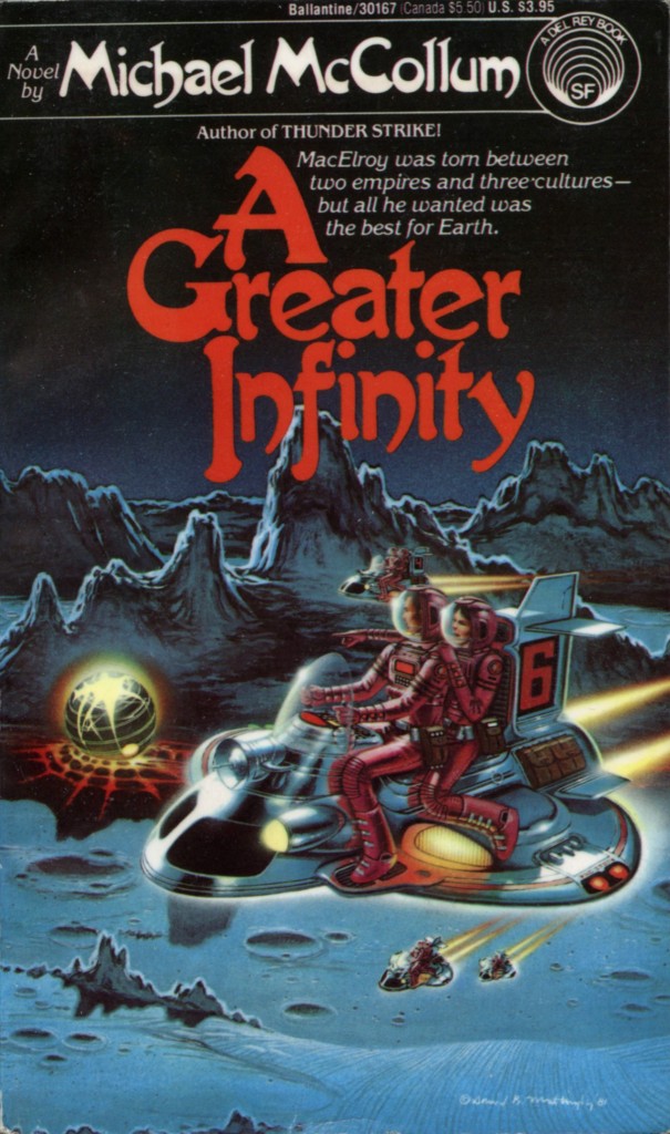 "A Greater Infinity" by Michael McCollum.