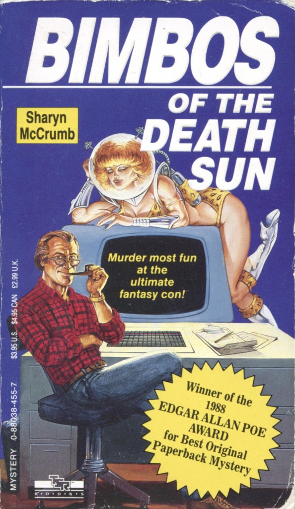 "Bimbos of the Death Sun" by Sharyn McCrumb.