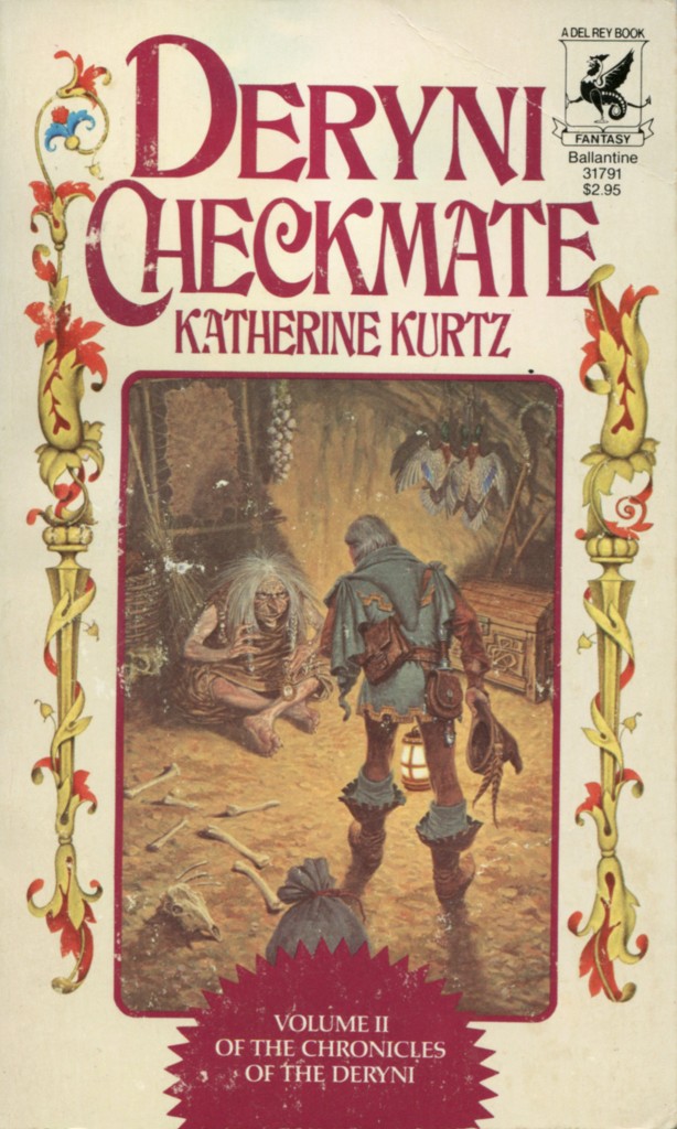 "Deryni Checkmate" by Katherine Kurtz.