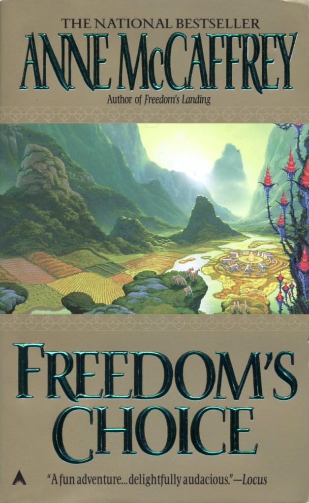 "Freedom's Choice" by Anne McCaffrey.