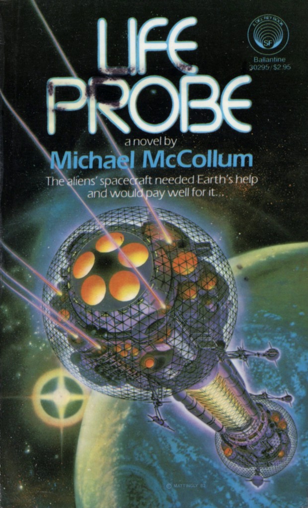 "Life Probe" by Michael McCollum.