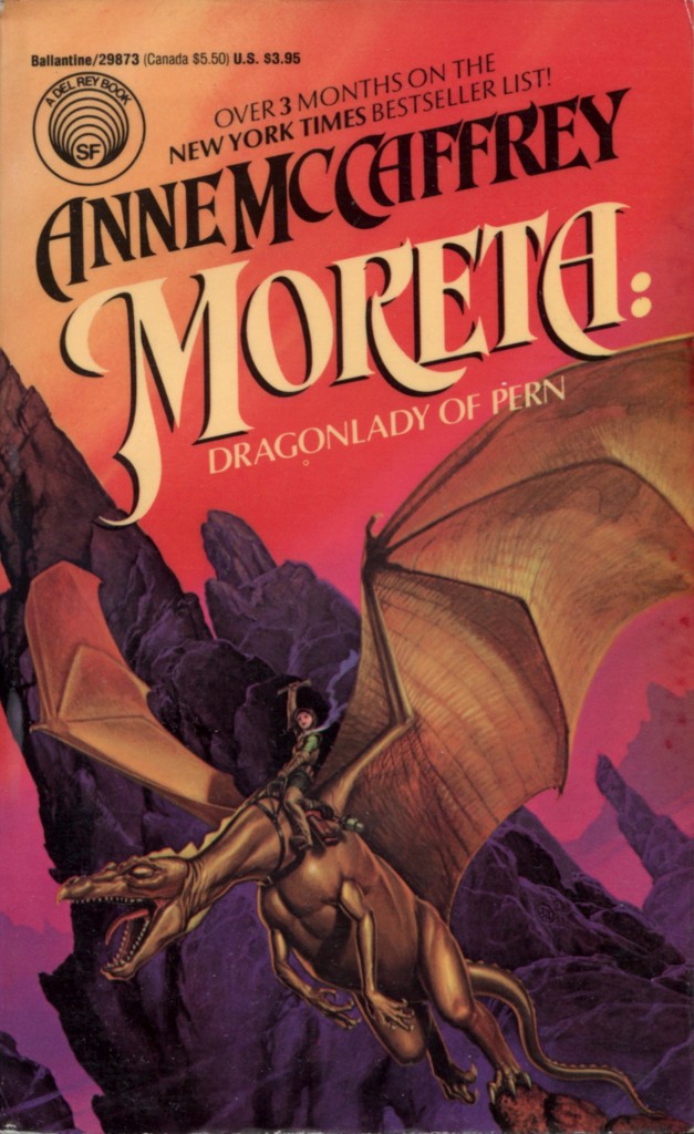"Moreta: Dragonlady of Pern" by Anne McCaffrey.