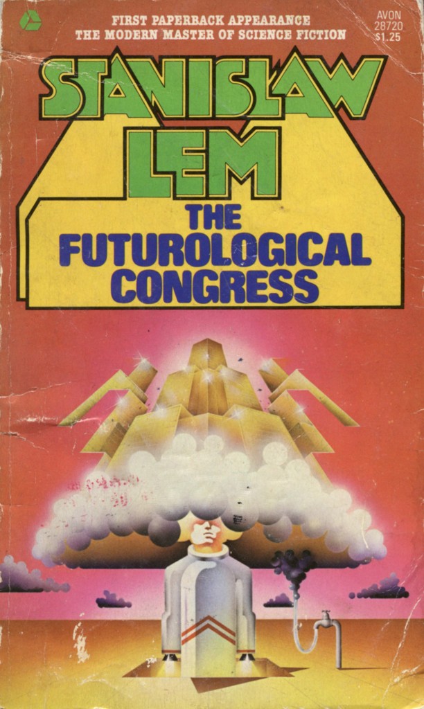 "The Futurological Congress" by Stanisław Lem.