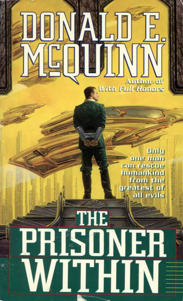 "The Prisoner Within" by Donald E. McQuinn.