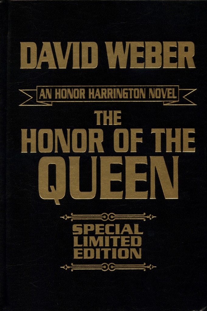"The Honor of the Queen" by David Weber - Special Limited Edition.