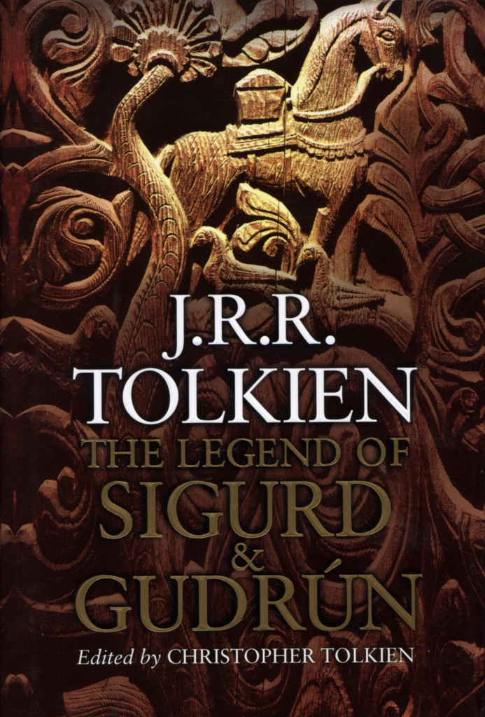 "The Legend of Sigurd & Gudrún" by J.R.R. Tolkien.