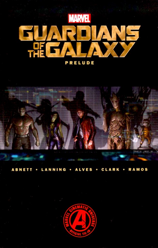 "Guardians of the Galaxy Prelude".
