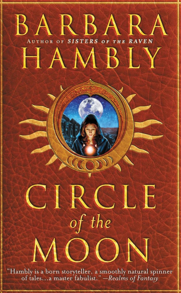 "Circle of the Moon" by Barbara Hambly.