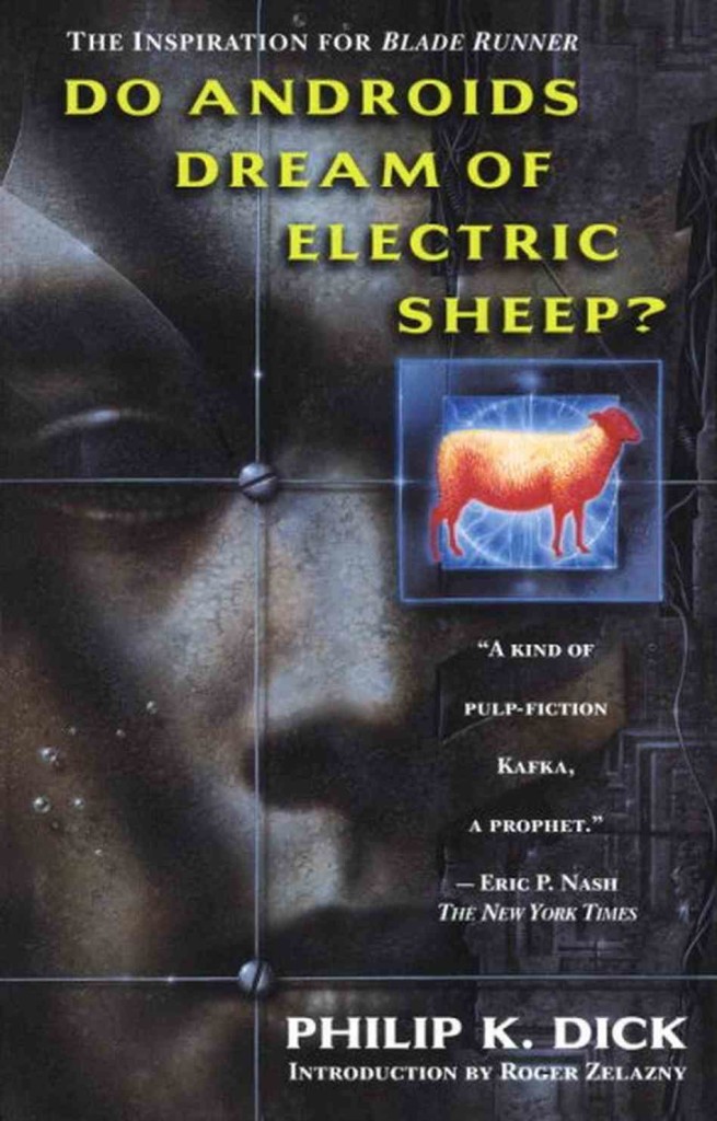"Do Androids Dream of Electric Sheep" by Philip K. Dick.