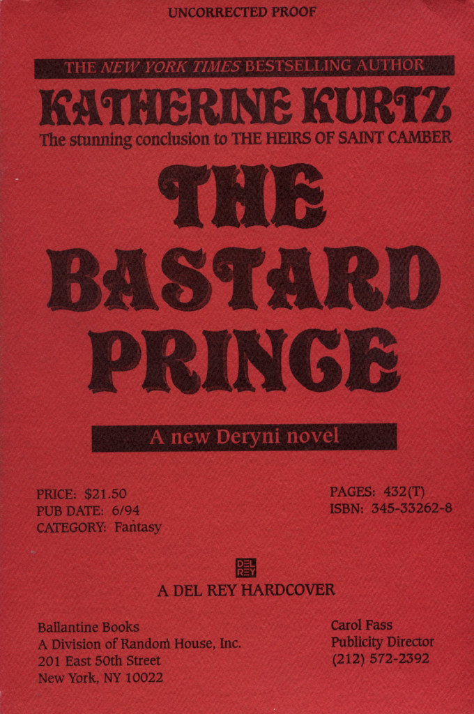 "The Bastard Prince" by Katherine Kurtz - uncorrected proof.