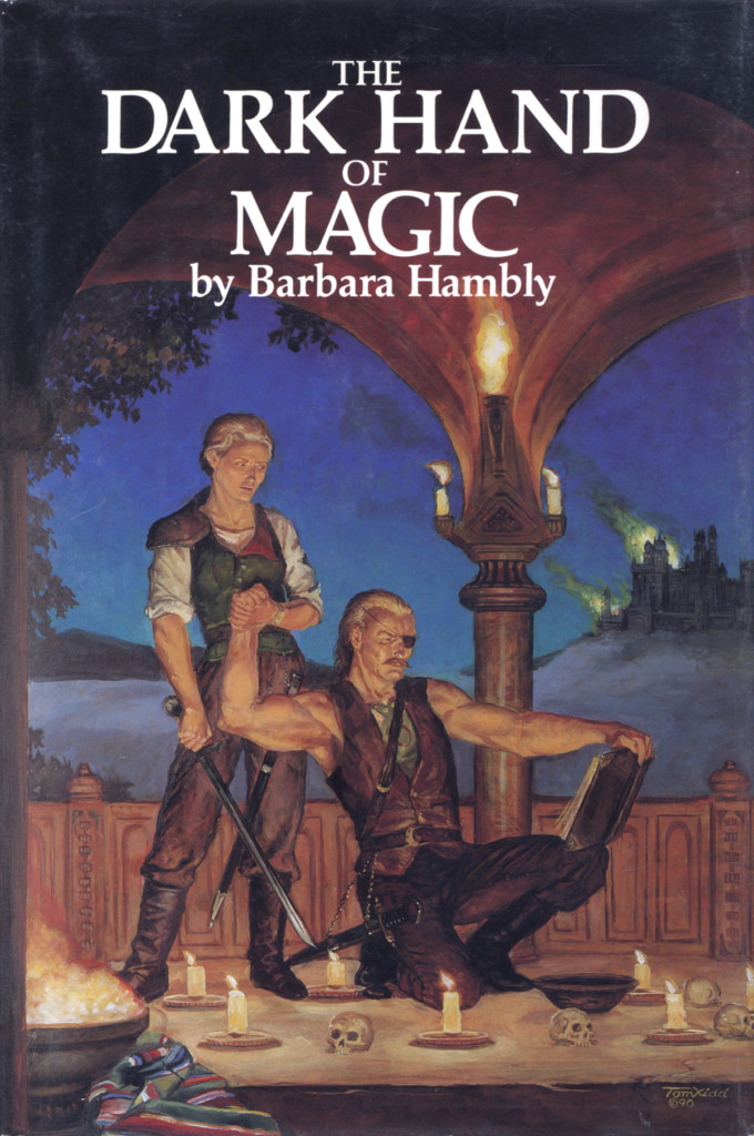 "The Dark Hand of Magic" by Barbara Hambly.