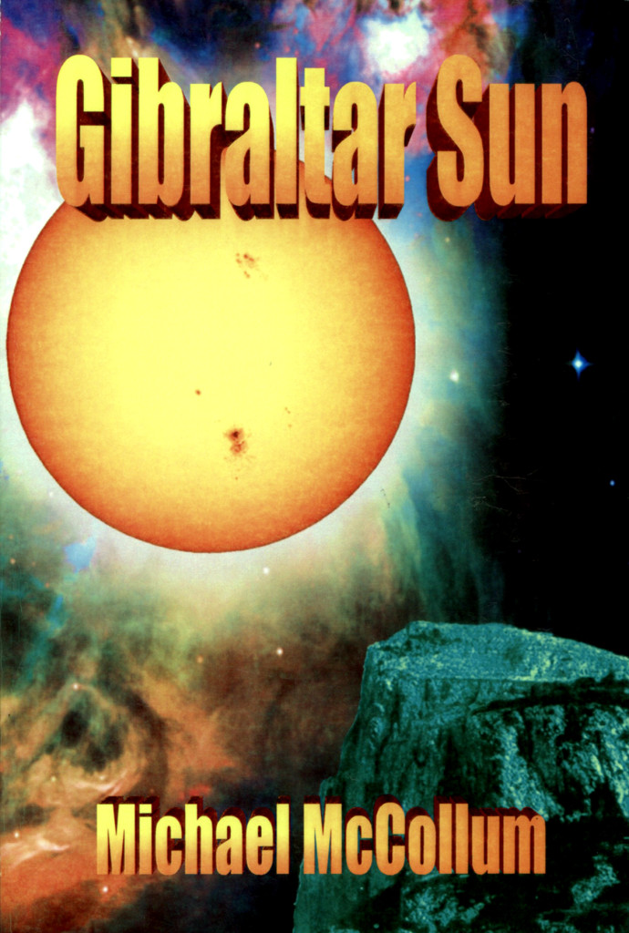 "Gibraltar Sun" by Michael McCollum.