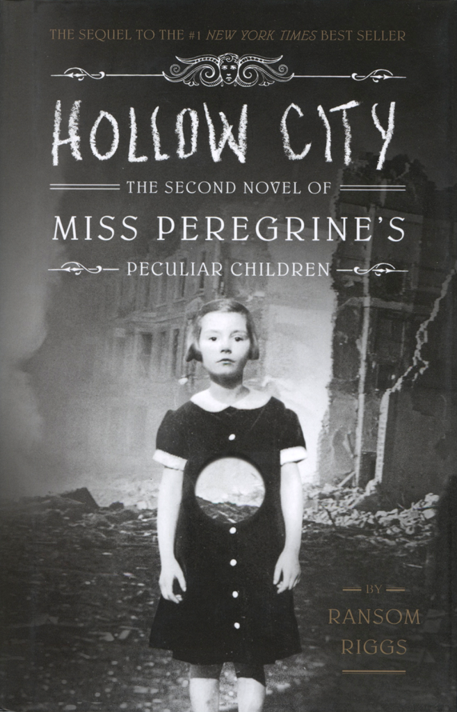 "Hollow City" by Ransom Riggs.