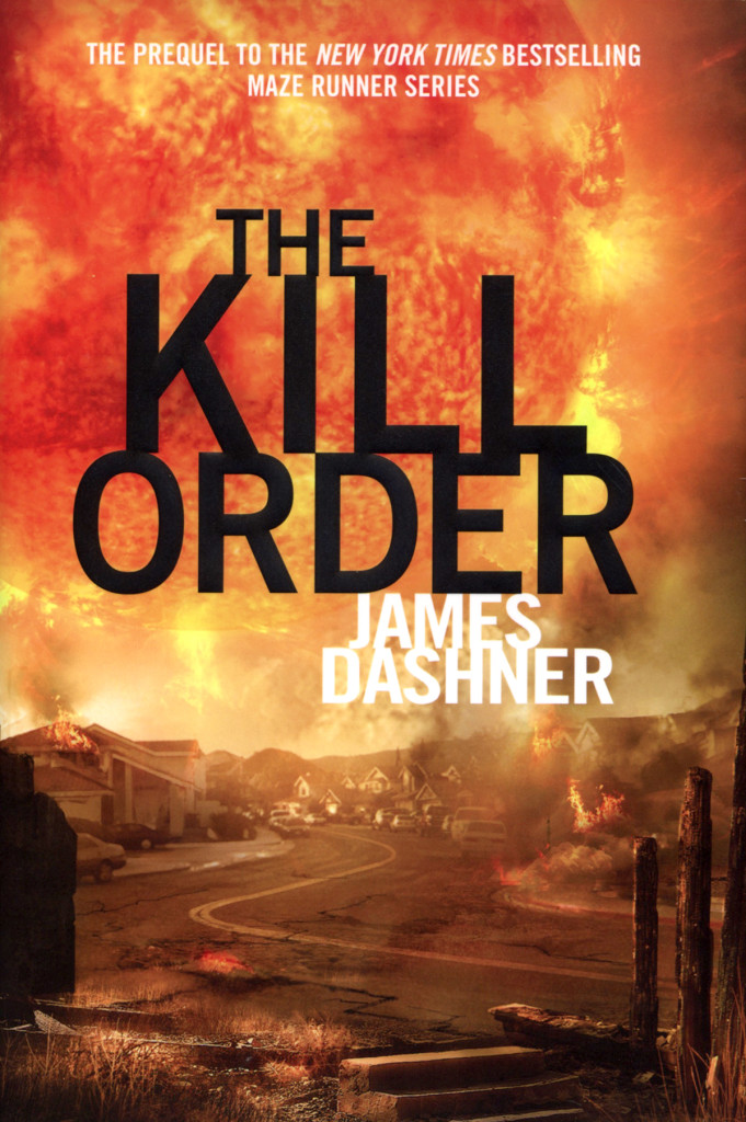"The Kill Order" by James Dashner.
