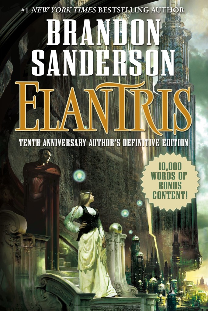 "Elantris" Tenth Anniversary Author's Definitive Edition by Brandon Sanderson.