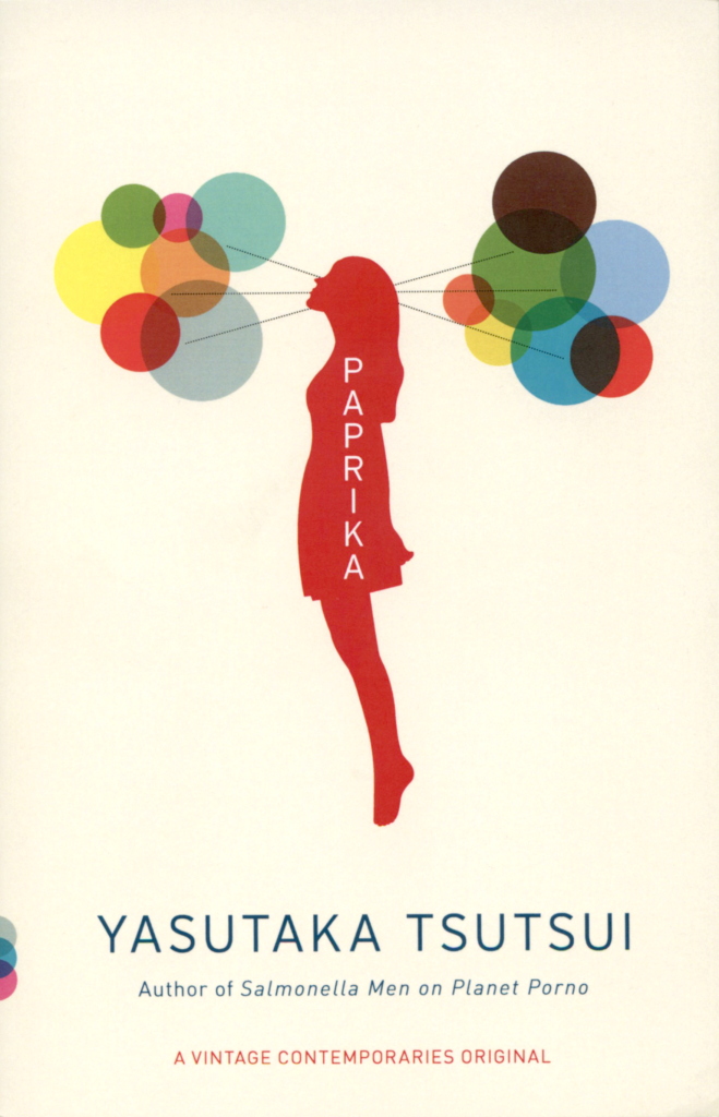 "Paprika" by Yasutaka Tsutsui.
