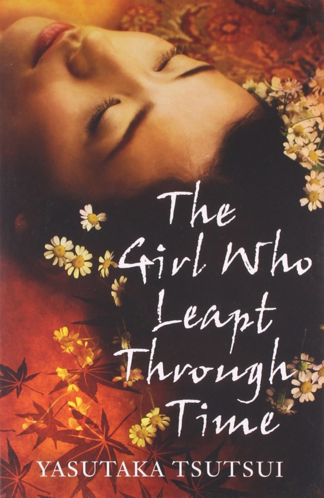 "The Girl Who Leapt Through Time" by Yasutaka Tsutsui.