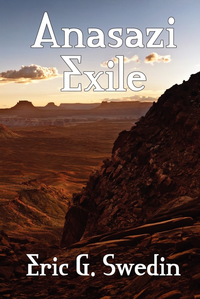 "Anasazi Exile" by Eric G. Swedin.