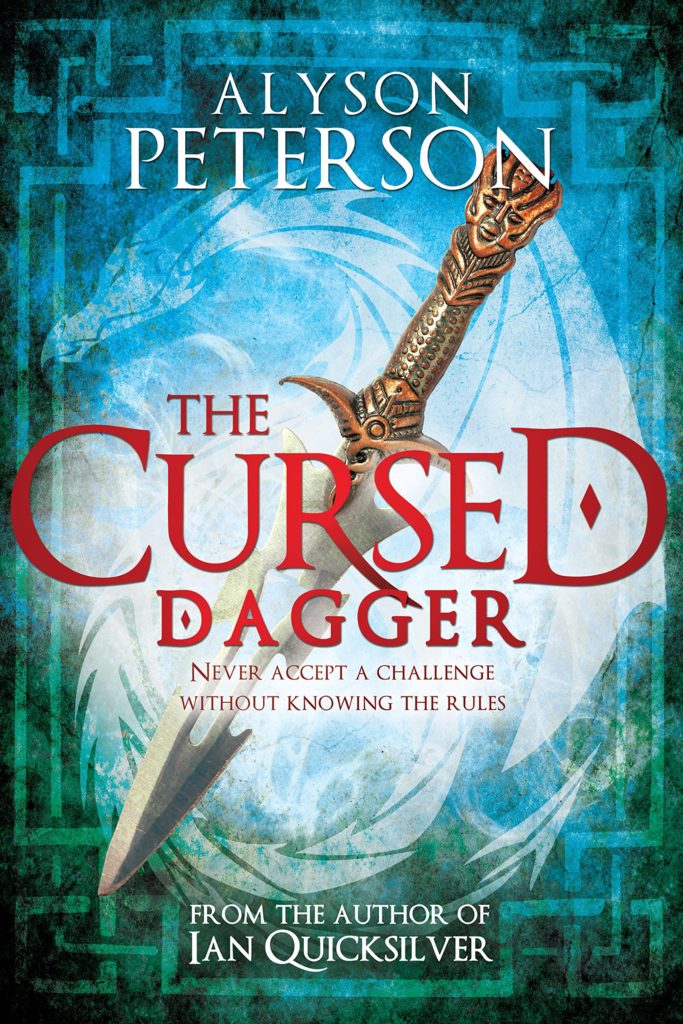 "The Cursed Dagger" by Alyson Peterson.