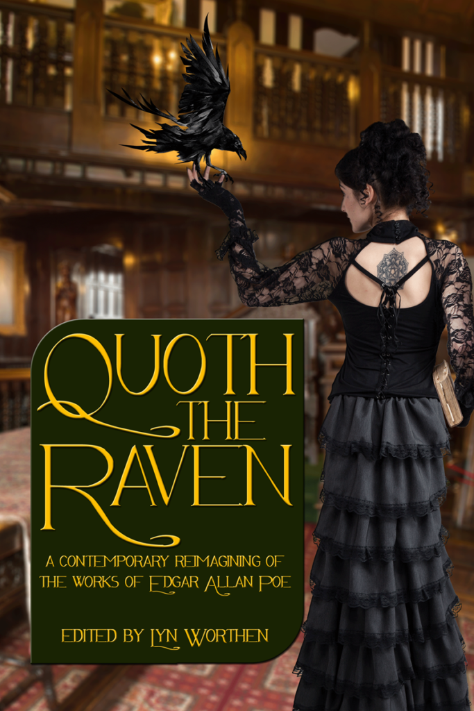 "Quoth the Raven" edited by Lyn Worthen.