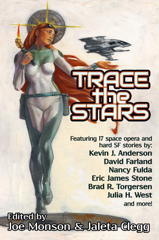 "Trace the Stars" edited by Joe Monson and Jaleta Clegg