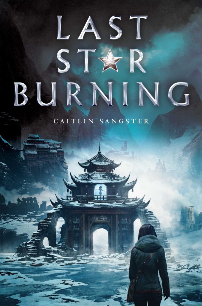 "Last Star Burning" by Caitlin Sangster.