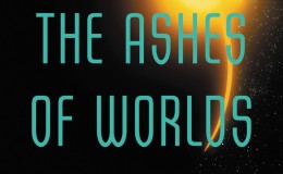 The Ashes of Worlds by Kevin J. Anderson