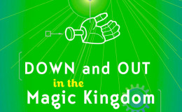 Down and Out in the Magic Kingdom by Cory Doctorow