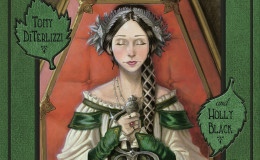 The Ironwood Tree by Tony DiTerlizzi and Holly Black