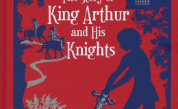 The Story of King Arthur and His Knights by Howard Pyle